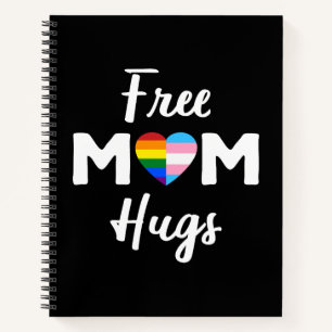Free Mom Hugs II - Rainbow Gay Trans Pride Notebook