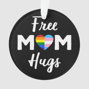 Free Mom Hugs II - Rainbow Gay Trans Pride Ornament