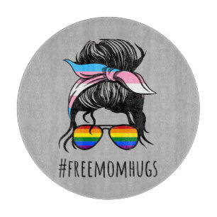 Free Mom Hugs IV - Messy Bun Rainbow Gay Trans Cutting Board