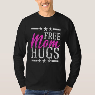 Free Mom Hugs Lesbian Gay Lgbt Proud Mother Rainbo T-Shirt