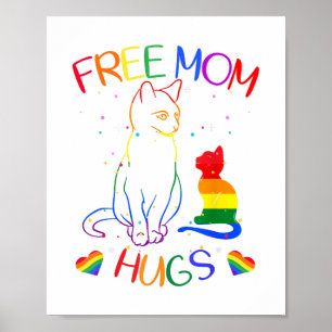 Free Mom Hugs - LGBT Cat Gay Pride Rainbow  Poster