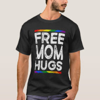 Free Mom Hugs LGBT Flag LGBTQ Rainbow Pride Mother