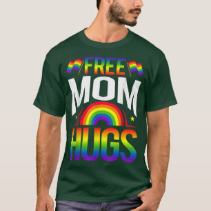 free mom hugs LGBT Gay pride Rainbow lgbtq T-Shirt