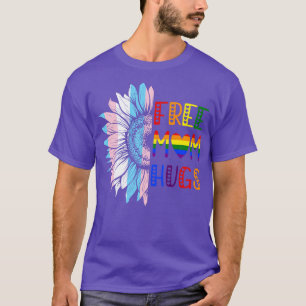 Free Mom Hugs LGBT LGBTQ Gay Pride Rainbow Sunflow T-Shirt