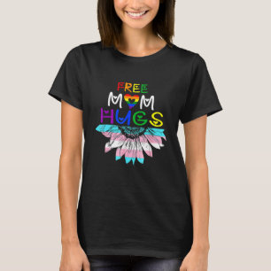Free Mom Hugs Lgbt Lgbtq Pride Rainbow Sunflow T-Shirt