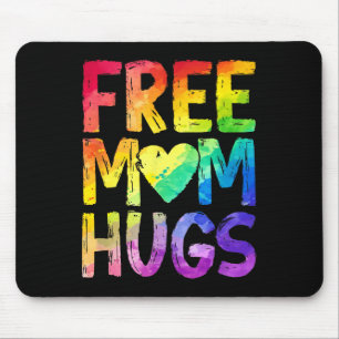 Free Mom Hugs Lgbt Pride Lgbtq Lesbian Gay Rainbow Mouse Pad