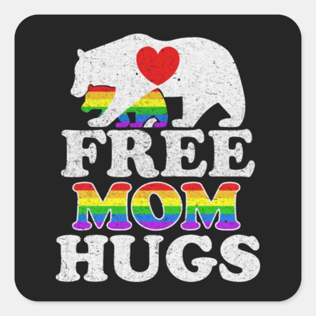 Free Mom Hugs LGBT Pride Mama Bear Square Sticker (Front)