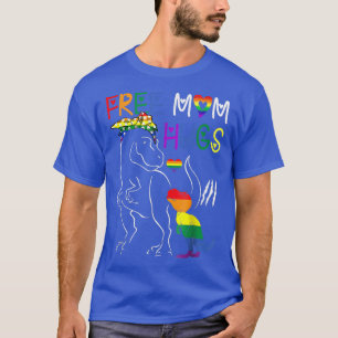 Free Mom Hugs LGBT Pride Mama Dinosaur Re T-Shirt