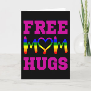FREE MOM HUGS LGBT Pride Month LGBTQ Rainbow Flag Card
