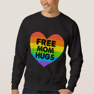 Free Mom Hugs LGBT Sweatshirt