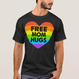 Free Mom Hugs LGBT T-Shirt