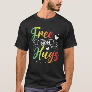 Free Mom Hugs LGBT Transgender Bisexual Pride Mont T-Shirt