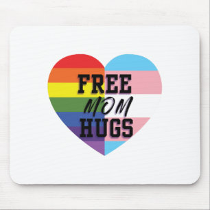 Free Mom Hugs LGBTQ (E)quality Goods! Mouse Pad