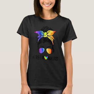 Free Mom Hugs Messy Bun Lgbt Pride Rainbow Flag Mo T-Shirt