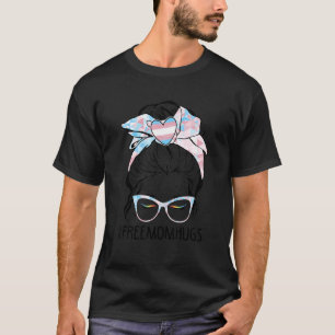 Free Mom Hugs Messy Bun Transgender Pride Rainbow T-Shirt