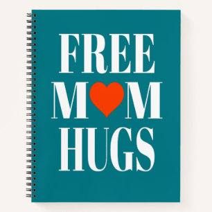 Free Mom Hugs Notebook