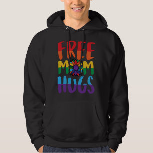 Free Mom Hugs Pride LGBTQ Ally Queer Love Sunflowe Hoodie