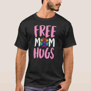Free Mom Hugs Pride Lgbtq Ally Queer Love Sunflowe T-Shirt
