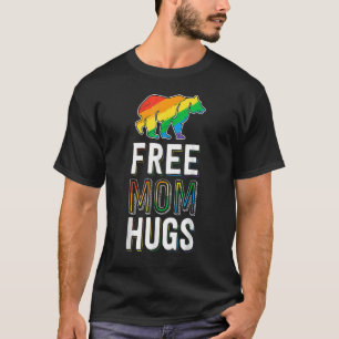 Free Mom Hugs Pride Proud Mom Lgbtq Parent Lgbt T-Shirt
