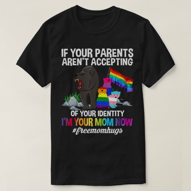 Free Mom Hugs Proud Mama Bear LGBT Gay Pride LGBTQ T-Shirt (Design Front)