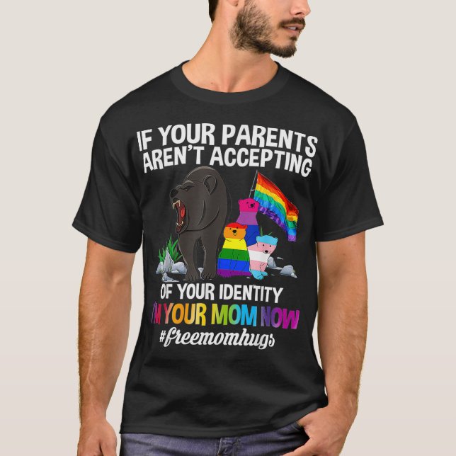 Free Mom Hugs Proud Mama Bear LGBT Gay Pride LGBTQ T-Shirt (Front)