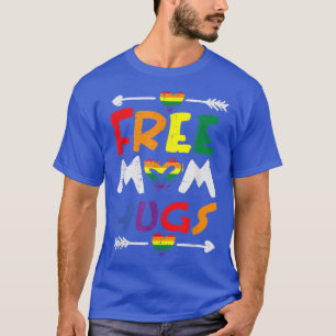 Free Mom Hugs Rainbow Heart Gay Pride Flag LGBTQ M T-Shirt