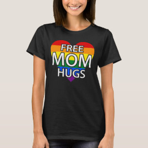 Free Mom Hugs Rainbow Heart LGBT Gay Pride T-Shirt