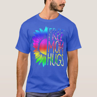 Free Mom Hugs Shirt - LGBT Rainbow Sunflower T-Shi
