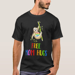 Free Mom Hugs Sloth Gay Pride Lgbt Rainbow Flag T-Shirt