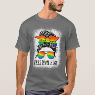 Free Mom Hugs T Messy Bun Heart LGBT Pride Month  T-Shirt