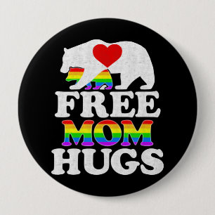 Free Mom Hugs t  Women Lgbt Pride Mama Bear 4 Inch Round Button