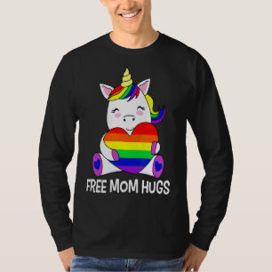 Free Mom Hugs Unicorn Rainobow Gay Lgbt Pride Mon T-Shirt