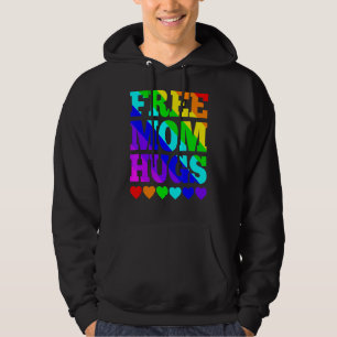 Free Mom Hugs  Women Free Mom Hugs Rainbow Gay Pri Hoodie