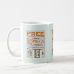 Free Morphemes funny structured literacy Coffee Mug
