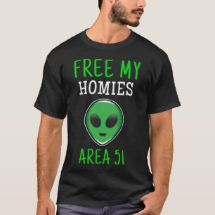 Free My Homies Area 51 Funny Alien (2) T-Shirt