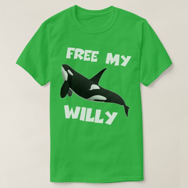 Free My Willy  T-Shirt (Design Front)