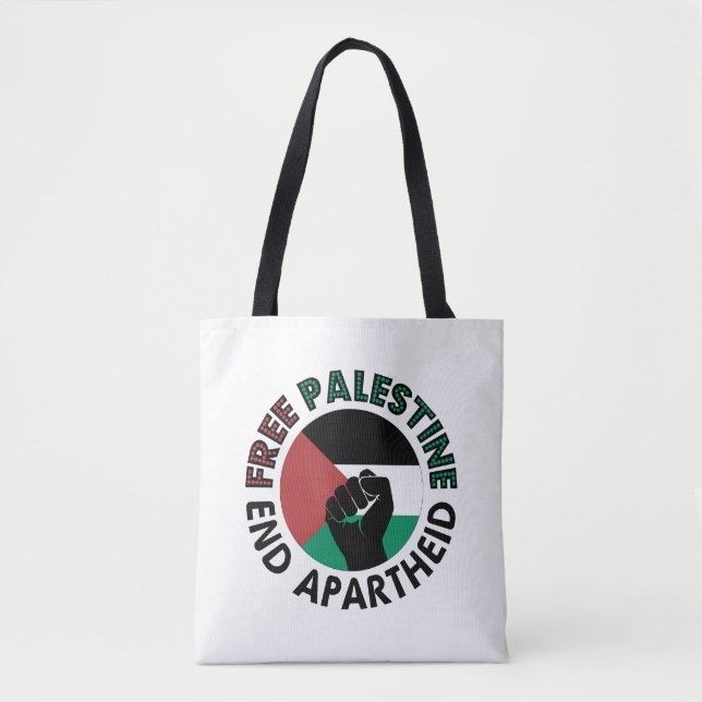Free Palestine End Apartheid Raised Fist Tote Bag (Front)