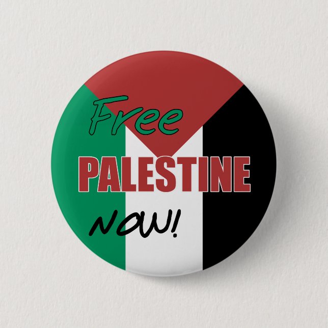 Free Palestine Now Palestinian Flag 2 Inch Round Button (Front)