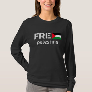 Free Palestine Quote With Flag To Support Palestin T-Shirt
