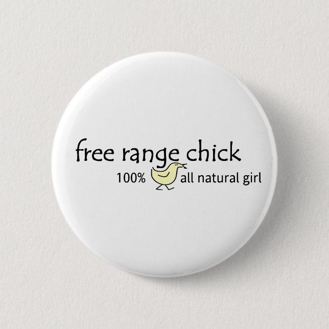 Free Range Chick 2 Inch Round Button (Front)
