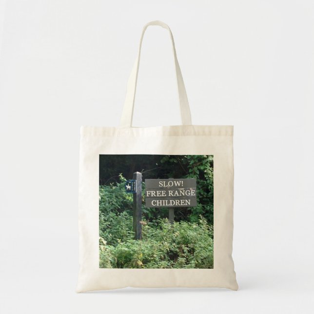 Free Range Children sign, fun Tote Bag (Front)