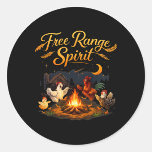 Free Range Spirit Country Farm Pun Chicken Campfir Classic Round Sticker