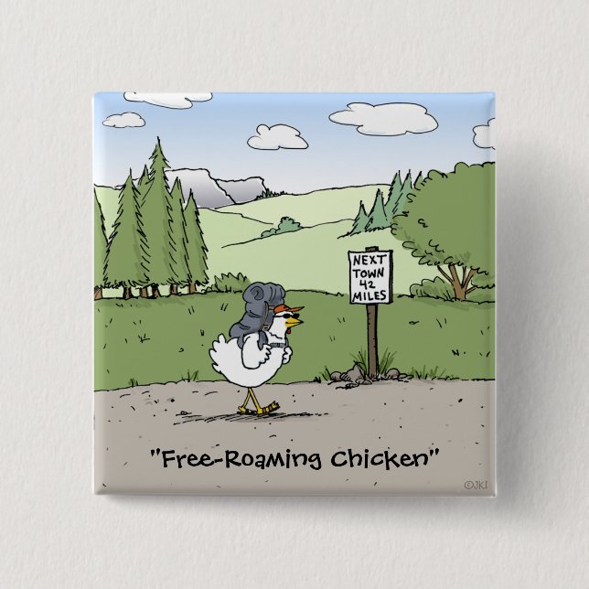 Free-Roaming Chicken Funny Cartoon 2 Inch Square Button (Front)