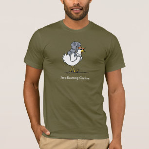 Free-Roaming Chicken T-Shirt