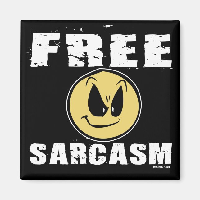 Free Sarcasm Magnet (Front)