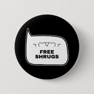 FREE SHRUGS Funny Kaomoji Japanese Emoticons 2 Inch Round Button