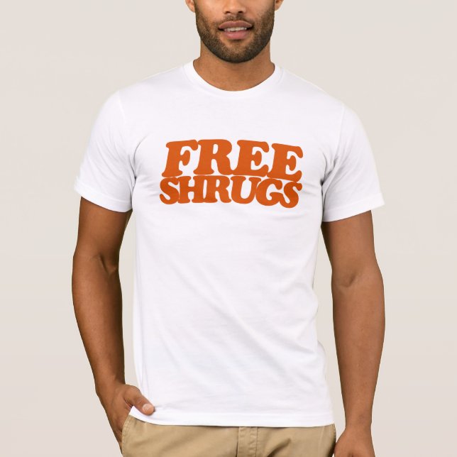 Free Shrugs T-Shirt (Front)