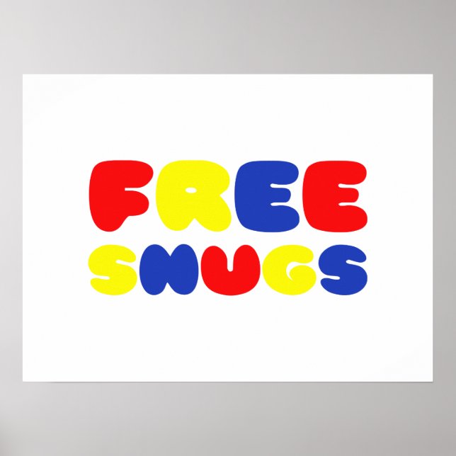 FREE SNUGS POSTER (Front)