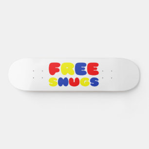 FREE SNUGS SKATEBOARD