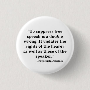 Free Speech Badge - Quote 27 1 Inch Round Button